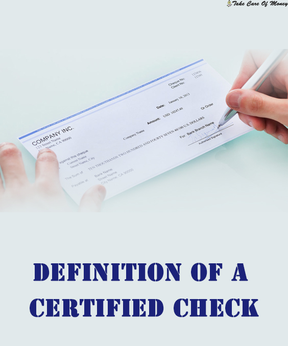 Definition Of A Certified Check Tips To Take Care Of Your Money Every Day